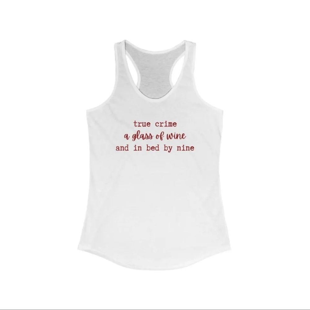 True Crime and a Glass of Wine Tank Top